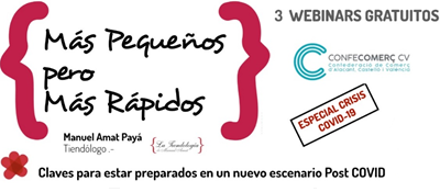 Programa webinars Confecomerç CV “MÁS PEQUEÑOS pero MÁS RÁPIDOS” (Grabaciones)