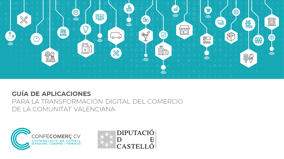 Guía de aplicaciones para la transformación digital del comercio de la Comunidad Valenciana
