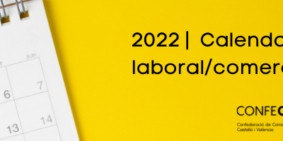 Consulta el calendario laboral/comercial de 2022