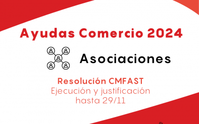 Publicada la resolución de ayudas CMFAST para asociaciones de comerciantes
