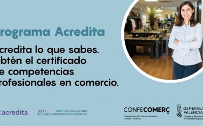El Programa Acredita: una oportunidad para certificar la experiencia profesional en el comercio