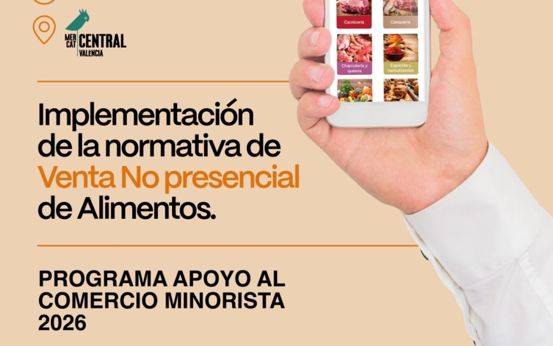 Cámara València elige al Mercado Central para validar, como proyecto piloto, su acción formativa sobre venta no presencial de alimentos